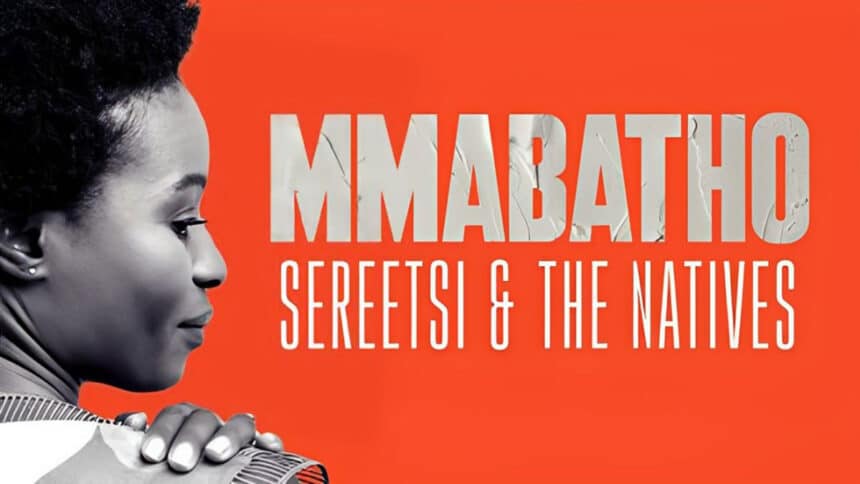 Sereetsi & The Natives return with Mmabatho